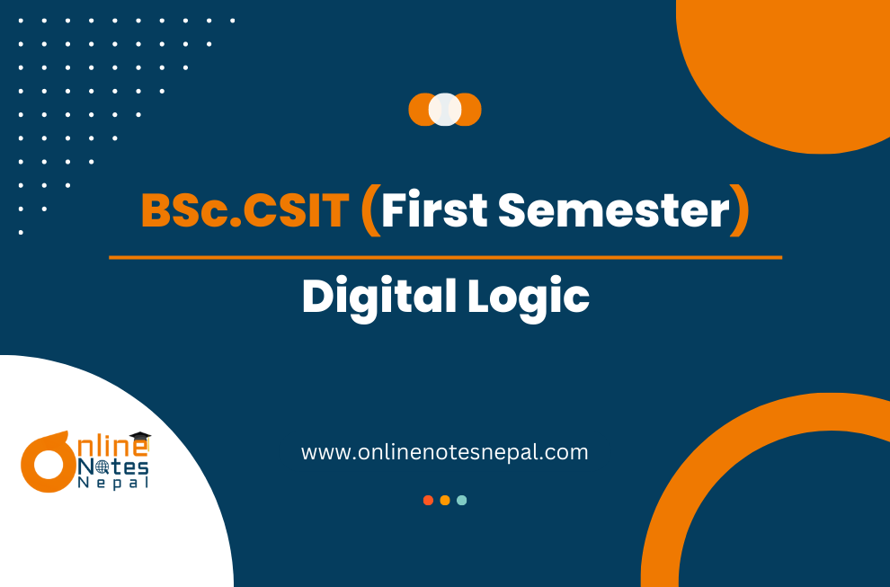 Digital Logic - First Semester (B. sc. CSIT) Photo